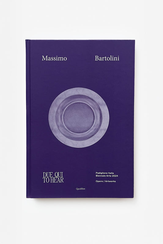 Massimo Bartolini. DUE QUI / TO HEAR. Padiglione Italia. Biennale Arte 2024