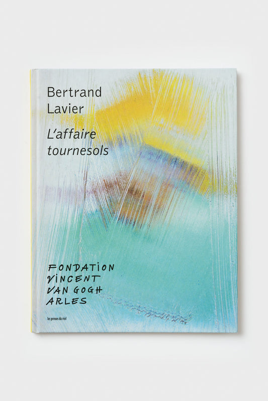 Bertrand Lavier. L'affaire tournesols