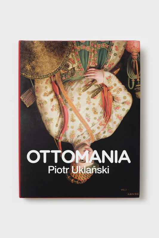 Ottomania. Piotr Uklański