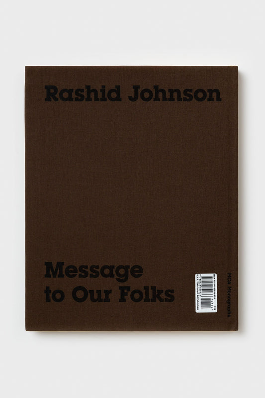 Rashid Johnson. Message to our Folks