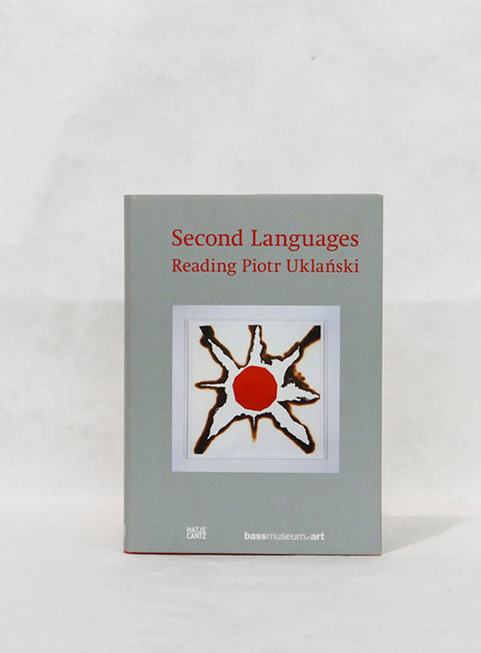 Second Languages. Reading Piotr Uklański